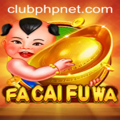 Discovering FaCaiFuWa: A New Trend in Gaming with CLUBPHP