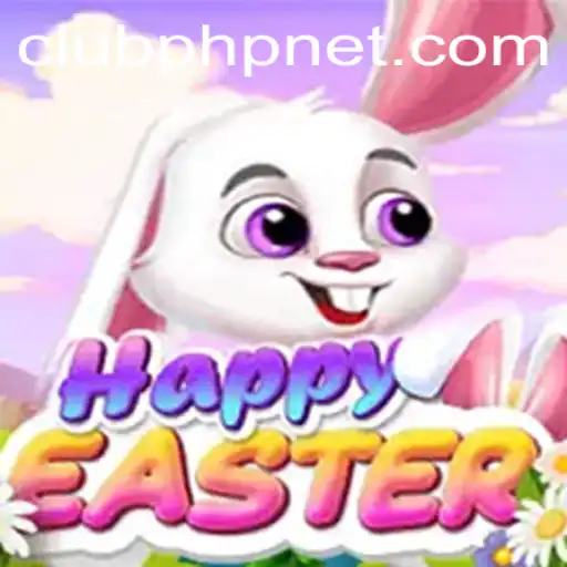 Exploring the Delightful World of HappyEaster with CLUBPHP
